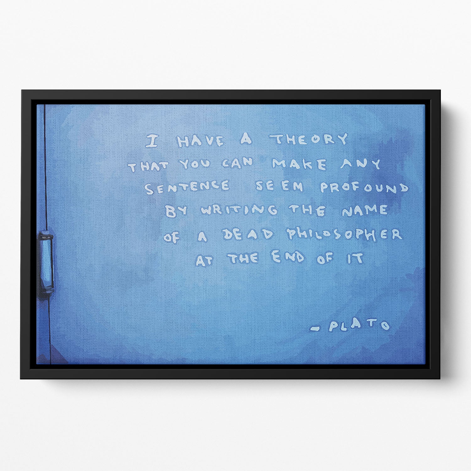 Banksy Fake Plato Quote Floating Framed Canvas - Canvas Art Rocks - 2