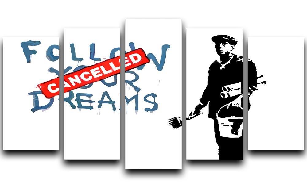 Banksy Follow Your Dreams - Cancelled 5 Split Panel Canvas  - Canvas Art Rocks - 1
