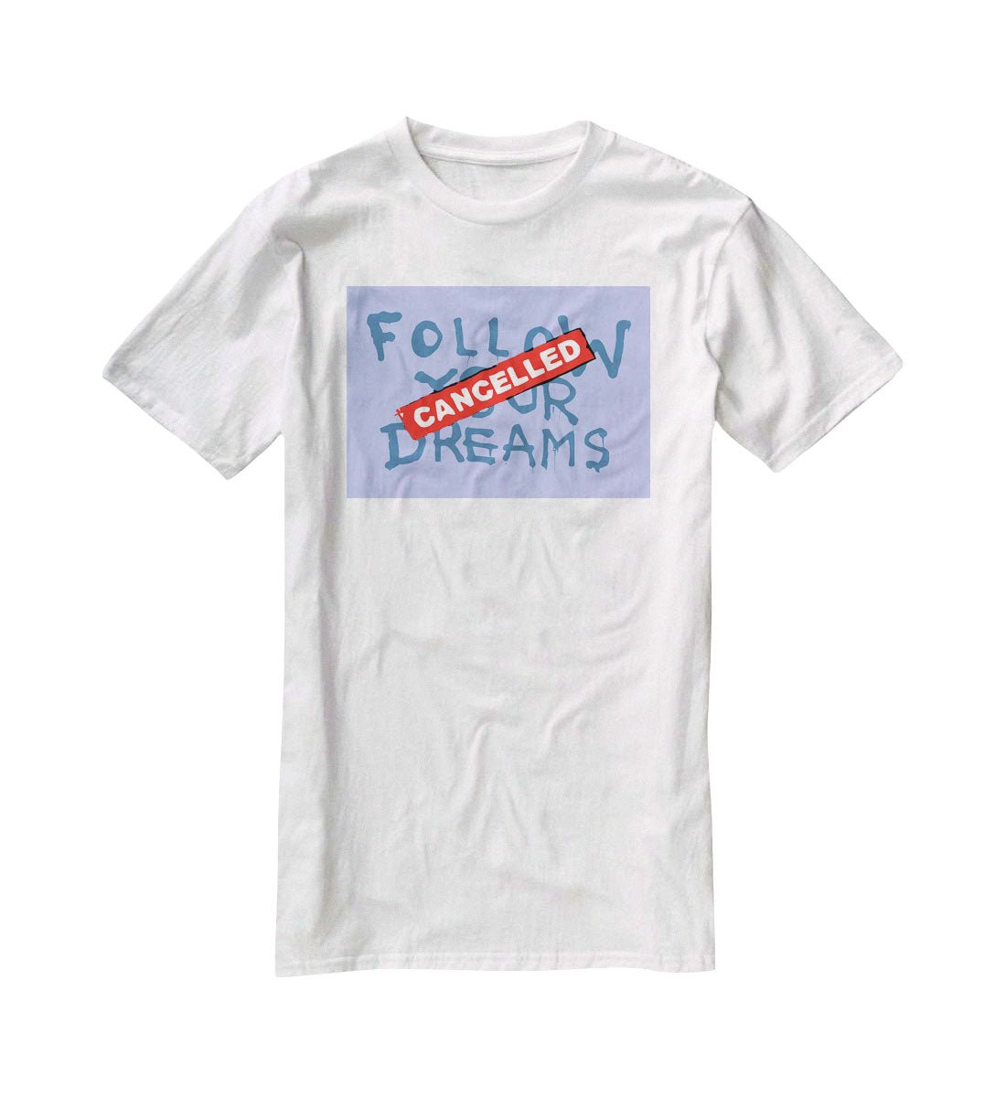 Banksy Follow Your Dreams Blue T-Shirt - Canvas Art Rocks - 5