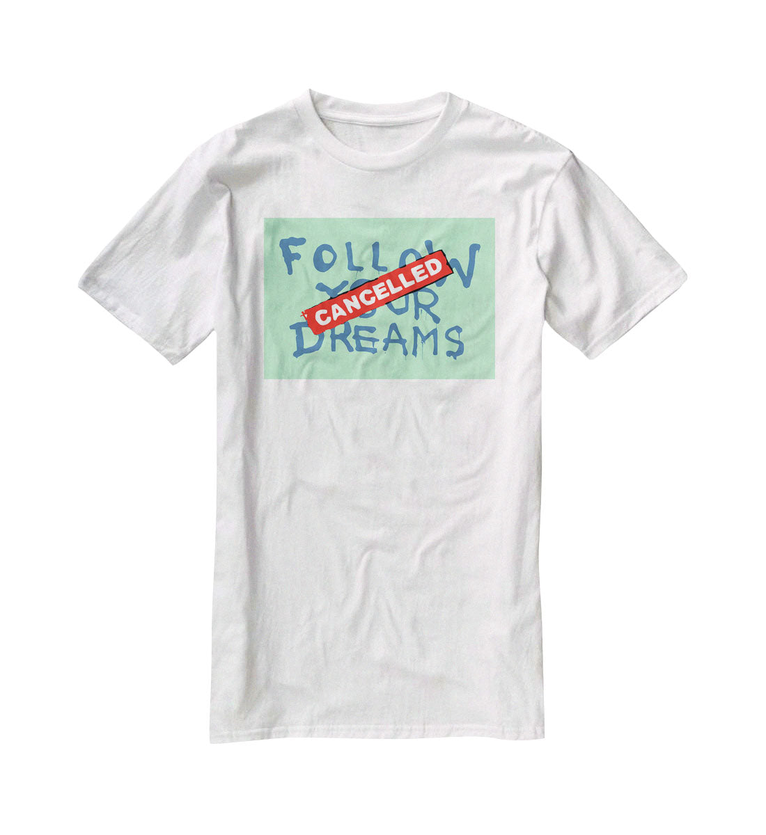 Banksy Follow Your Dreams Green T-Shirt - Canvas Art Rocks - 5