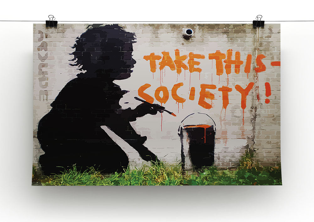 Banksy Take This Society Canvas Print or Poster - Canvas Art Rocks - 2