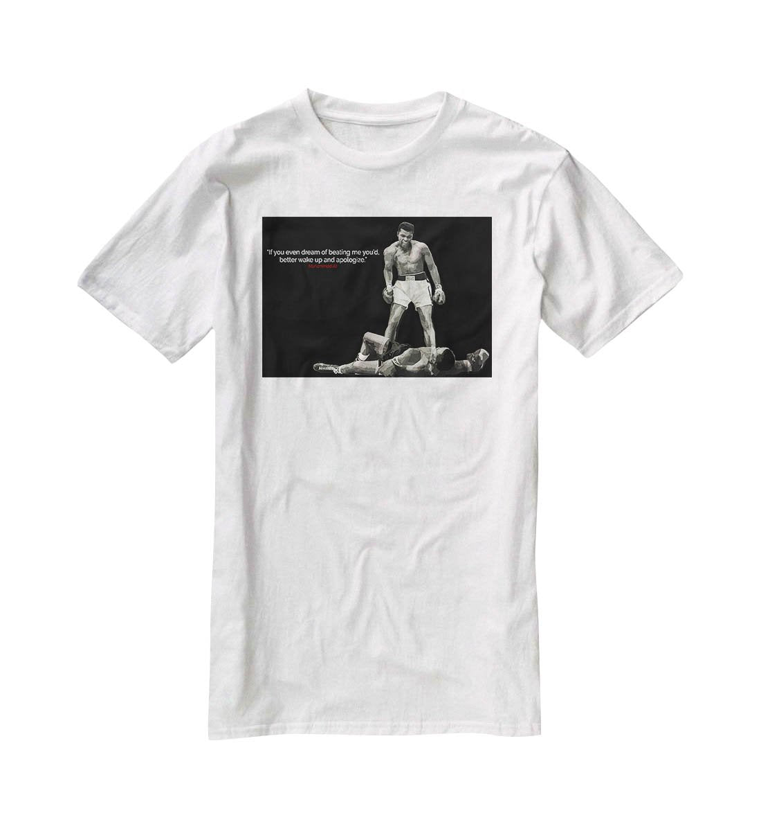 Muhammad Ali Dream Of Beating Me T-Shirt - Canvas Art Rocks - 5